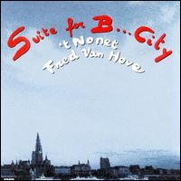 Suite for B...City von Fred Van Hove