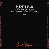 In East Berlin von Cecil Taylor