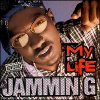 My Life von Jammin G