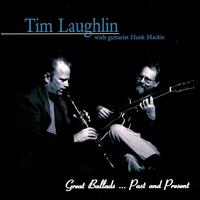 Great Ballads...Past and Present von Tim Laughlin