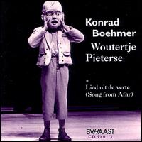 Woutertje Pieterse + Song From Afar von Konrad Böhmer