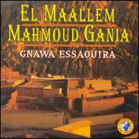 Gnawa Essaouira von Maleem Mahmoud Ghania