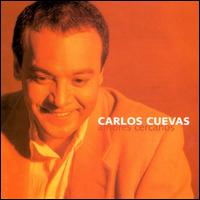 Amores Cercanos von Carlos Cuevas