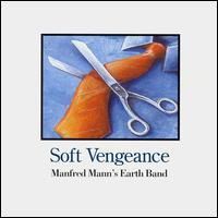 Soft Vengeance von Manfred Mann