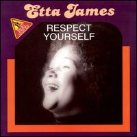 Respect Yourself von Etta James