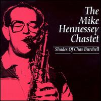 Shades of Chas Burchell von Mike Hennessey