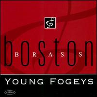 Young Fogeys von Boston Brass