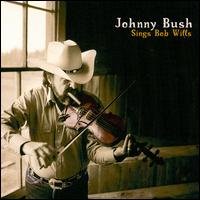 Sings Bob Wills von Johnny Bush