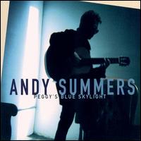 Peggy's Blue Skylight von Andy Summers