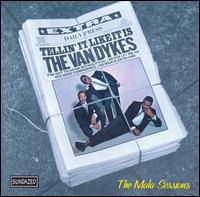 Tellin' It Like It Is: The Mala Sessions von The Van Dykes