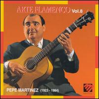 Arte Flamenco, Vol. 8 von Pepe Martinez