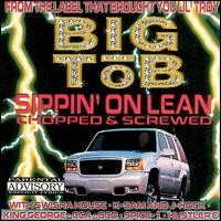 Sippin' on Lean von Big Tob