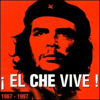 Che Vive [16 Tracks] von El Che Vive