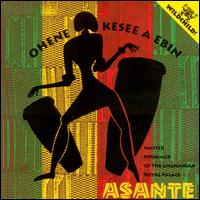 Ohene Kesee a Ebin von Asante