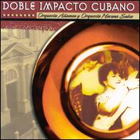 Doble Impacto Cubano von Orquesta Aliamen