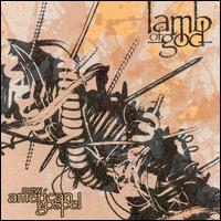 New American Gospel von Lamb of God