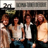 20th Century Masters - The Millennium Collection: The Best of Bachman-Turner Overdrive von Bachman-Turner Overdrive