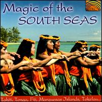 Magic of the South Seas von Various Artists