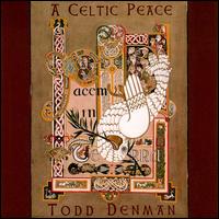 Celtic Peace von Todd Denman