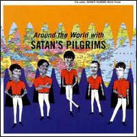 Around the World with Satan's Pilgrims von Satan's Pilgrims