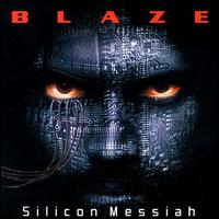 Silicon Messiah von Blaze