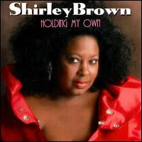 Holding My Own von Shirley Brown