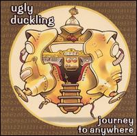 Journey to Anywhere von Ugly Duckling