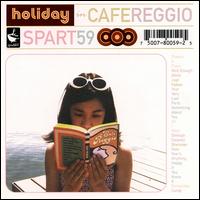 Cafe Reggio von Holiday