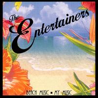 Beach Music/My Music von Entertainers