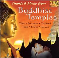 Chants and Music from Buddhist Temples von Various Artists