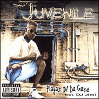 Playaz of da Game von Juvenile