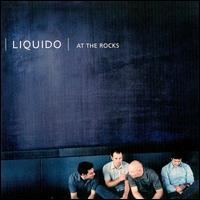 At the Rocks von Liquido