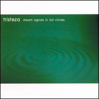 Dream Signals in Full Circles von Tristeza