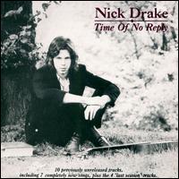 Time of No Reply von Nick Drake