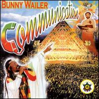 Communication von Bunny Wailer