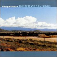 Along the Way: The Best of Dan Siegel von Dan Siegel