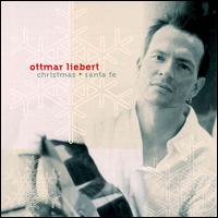 Christmas + Santa Fe von Ottmar Liebert