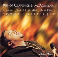 Shout Hallelujah von Bishop Clarence E. McClendon