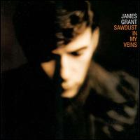 Sawdust in My Veins von James Grant