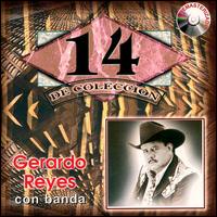 14 Exitos de Coleccion von Gerardo Reyes