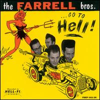 Go to Hell von The Farrell Brothers