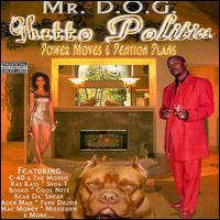 Ghetto Politics von Mr. D.O.G