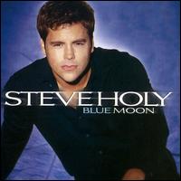 Blue Moon von Steve Holy