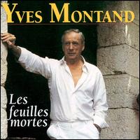 Feuilles Mortes [Replay] von Yves Montand