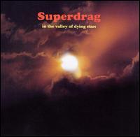 In the Valley of Dying Stars von Superdrag