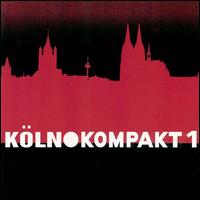 Koln Kompakt 1 von Various Artists