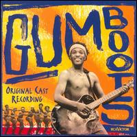 Gum Boots von Original Cast Recording