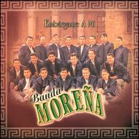 Embargame a Mi von Banda Morena