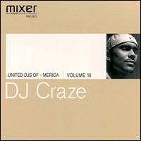 United DJs of America, Vol. 16: The Nexxsound von DJ Craze