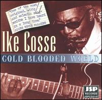 Cold Blooded World von Ike Cosse